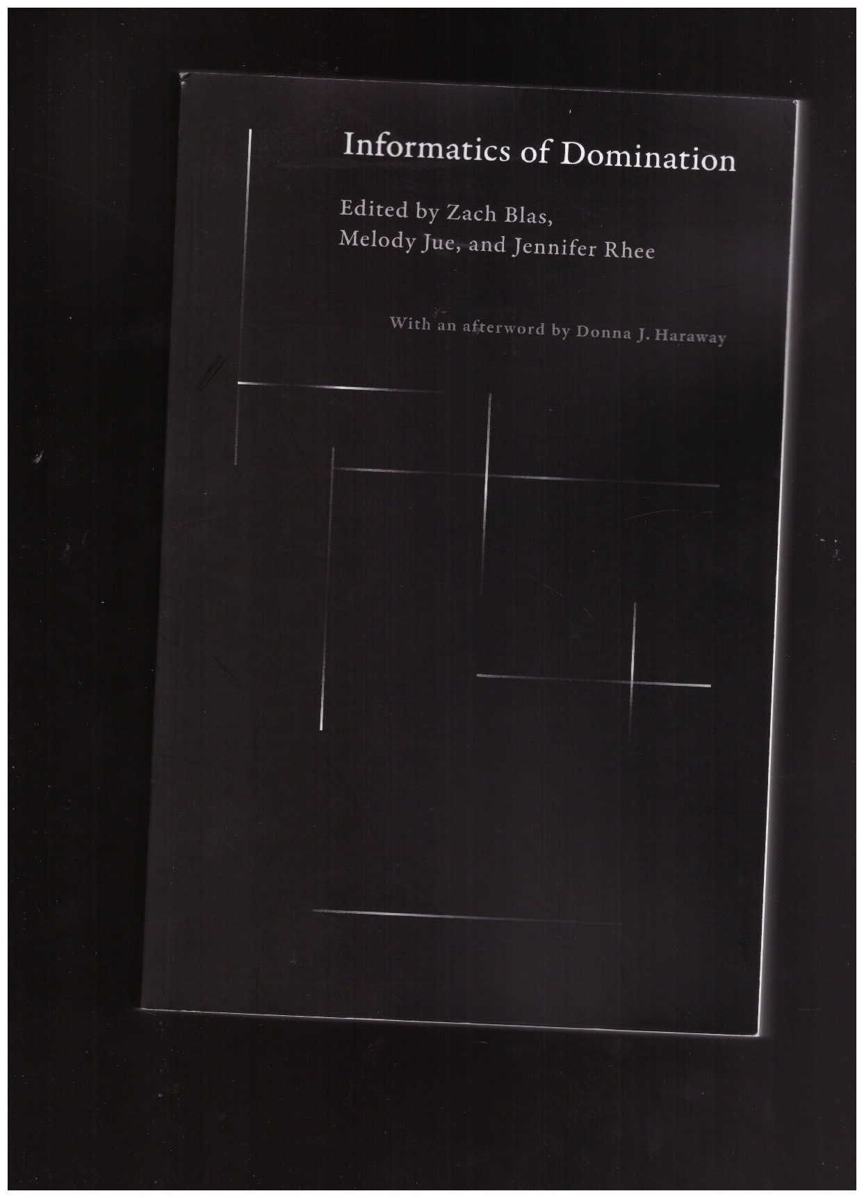 BLAS, Zach; JUE, Melody; RHEE, Jennifer - Informatics of Domination